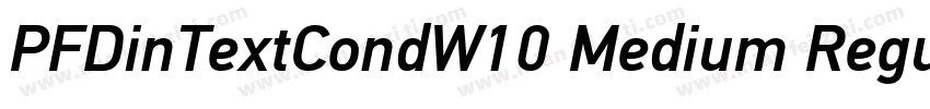 PFDinTextCondW10 Medium Regular字体转换